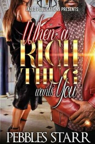 Cover of When a Rich Thug Wants You
