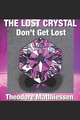 Book cover for The Lost Crystal