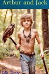 Book cover for Arthur and Jack, New Friends