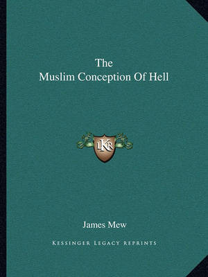 Book cover for The Muslim Conception of Hell