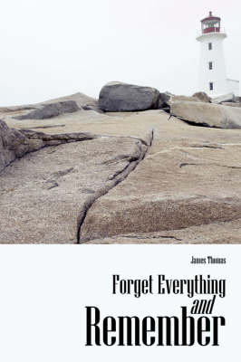 Book cover for Forget Everything and Remember