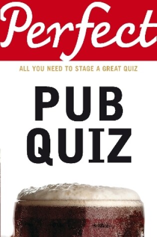 Cover of Perfect Pub Quiz