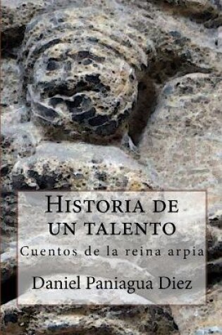 Cover of Historia de un talento