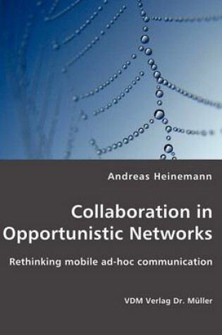 Cover of Collaboration in Opportunistic Networks