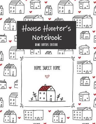 Book cover for House Hunter's Notebook Home Buyers Edition