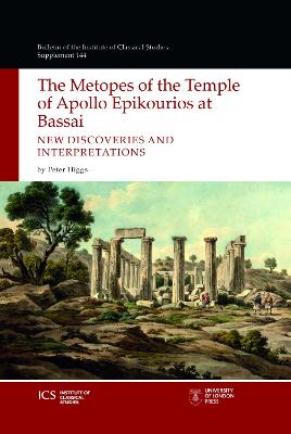 Cover of The Metopes of the Temple of Apollo Epikourios at Bassai