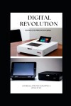 Book cover for Digital Revolution, The Rise of the Multi-Device Laptop