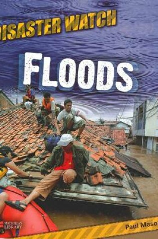 Cover of Disaster Watch Floods