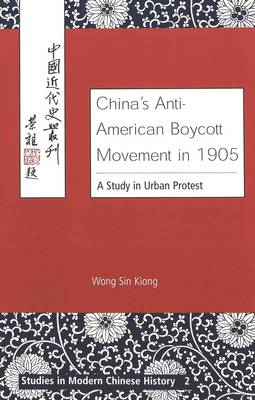 Book cover for China's Anti-American Boycott Movement in 1905