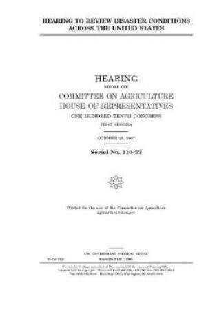 Cover of Hearing to review disaster conditions across the United States