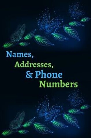 Cover of Names, Addresses, & Phone Numbers