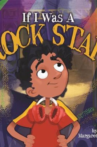 Cover of If I Was A Rock Star