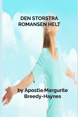 Book cover for Den Största Romansen Helt