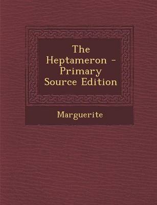 Book cover for The Heptameron - Primary Source Edition