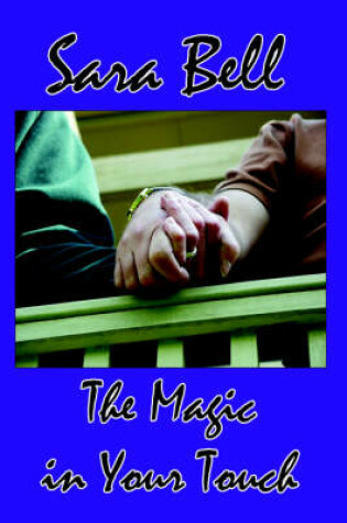 Cover of The Magic in Your Touch