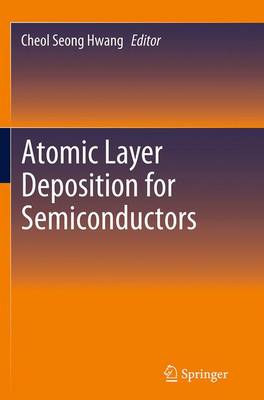 Cover of Atomic Layer Deposition for Semiconductors