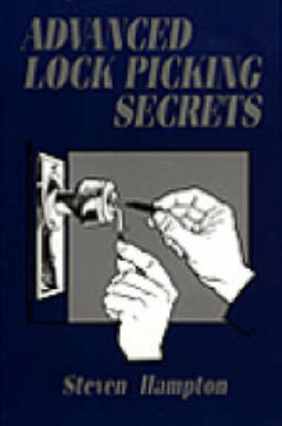 Cover of Advanced Lock Picking Secrets