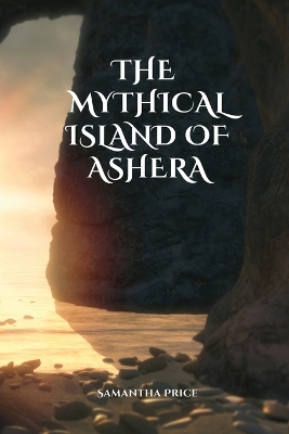 Book cover for The mythical island of Ashera