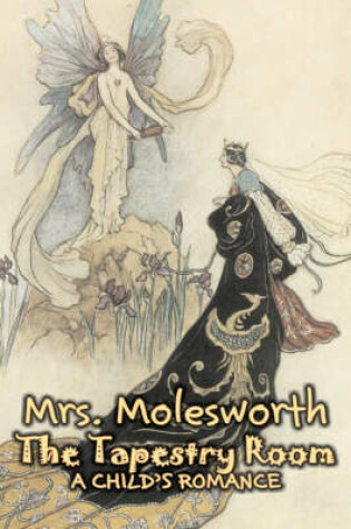 Cover of The Tapestry Room by Mrs. Molesworth, Fiction, Historical