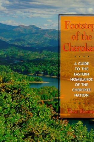 Cover of Footsteps of the Cherokees