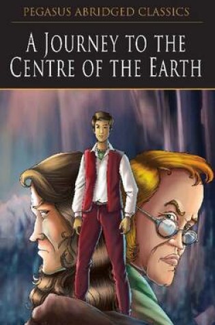 Cover of Journey to The Centre of the Earth