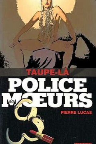 Cover of Police Des Moeurs N212 Taupe-La