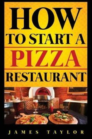 Cover of How to Start a Pizza Restaurant