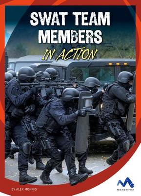 Book cover for Swat Team Members in Action