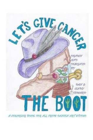 Cover of Let's Give Cancer the Boot