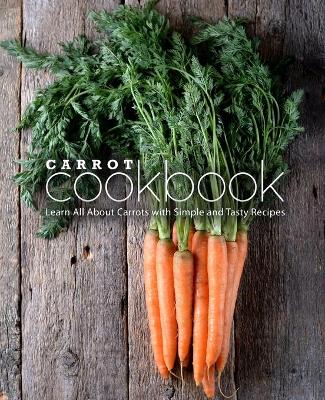 Book cover for Carrot Cookbook