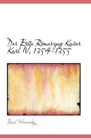 Cover of Der Erste Rapmerzug Kaiser Karl IV, 1354-1355