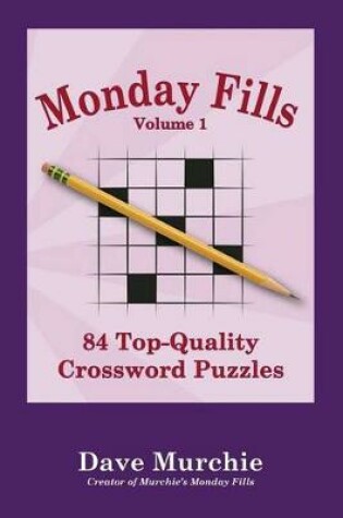 Cover of Monday Fills, Volume 1