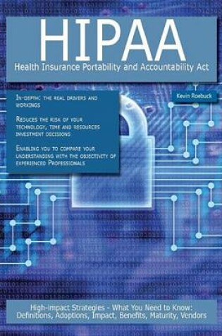 Cover of Hipaa - Health Insurance Portability and Accountability ACT