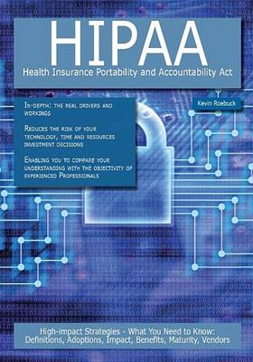 Book cover for Hipaa - Health Insurance Portability and Accountability ACT