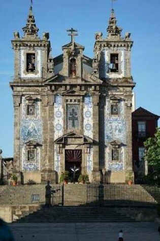 Cover of Picturesque Saint Ildefonso Porto Portugal Travel Journal