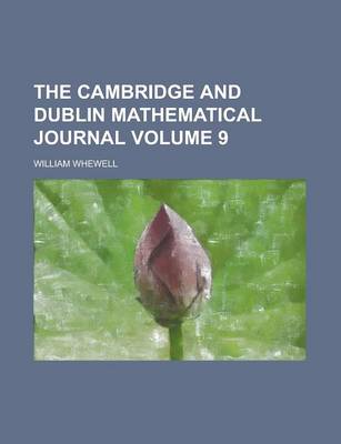 Book cover for The Cambridge and Dublin Mathematical Journal Volume 9