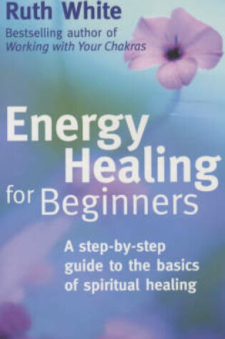 Cover of Energy Healing for Beginners