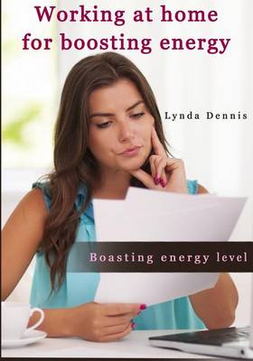 Book cover for Working at Home for Boosting Energy