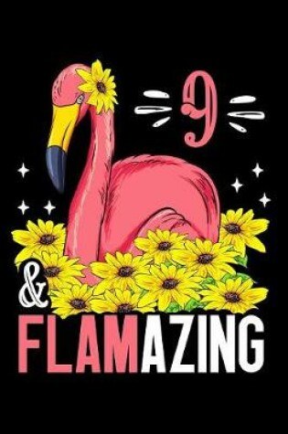 Cover of 9 & Flamazing