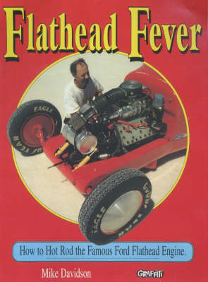 Book cover for Flathead Fever: How to Hot Rod the Famous Ford Flathead Engine