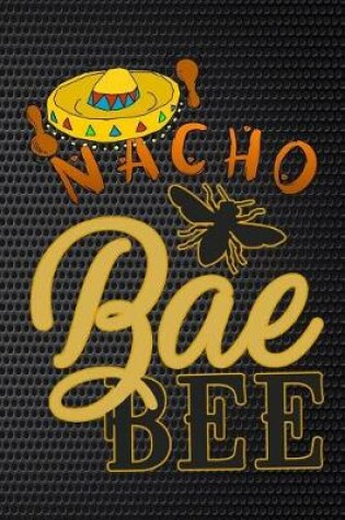 Cover of nacho bae bee