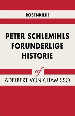 Book cover for Peter Schlemihls forunderlige historie