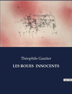 Book cover for Les Roués innocents