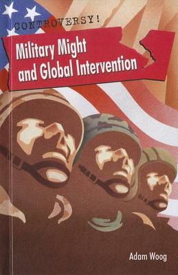 Cover of Military Might and Global Intervention