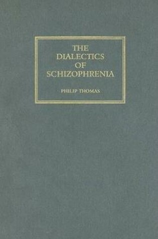 Cover of Dialectics of Schizophrenia CB