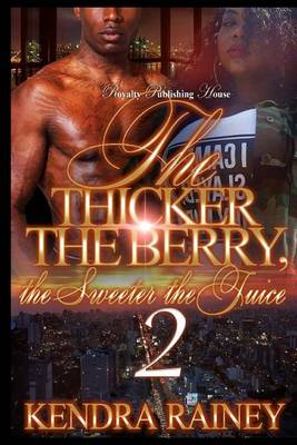 Cover of The Thicker the Berry, the Sweeter the Juice 2