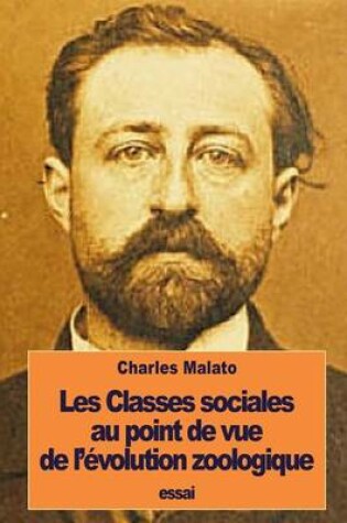 Cover of Les Classes sociales au point de vue de l'evolution zoologique