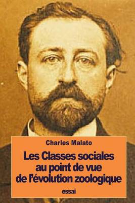 Book cover for Les Classes sociales au point de vue de l'evolution zoologique