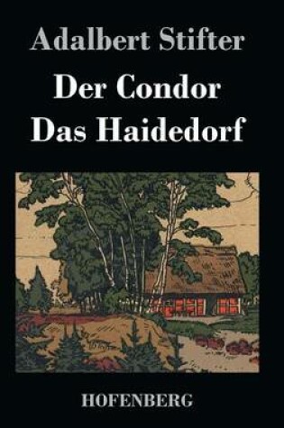 Cover of Der Condor / Das Haidedorf