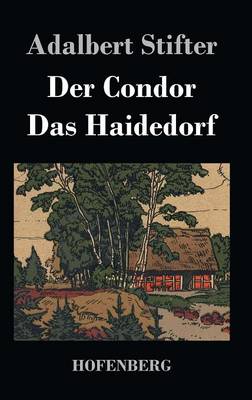Book cover for Der Condor / Das Haidedorf